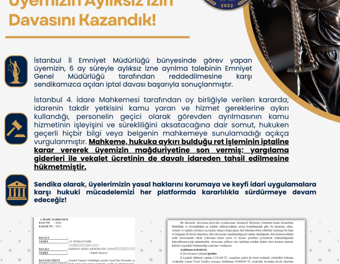 Hukuki Mücadelemiz Sonuç Verdi: Üyemizin Aylıksız İzin Davasını Kazandık!