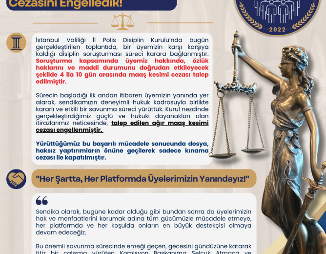 Hukuk Mücadelemiz Sonuç Verdi: Üyemize Yönelik Ağır Disiplin Cezasını Engelledik!