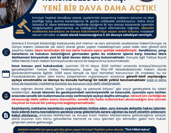 Mahkeme Kararlarını Tanımayan Israrlı Hukuksuzluğa Karşı Yeni Bir Dava Daha Açtık!