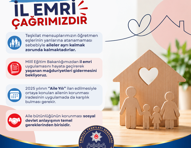 AİLE BİRLİĞİ İÇİN İL EMRİ ÇAĞRIMIZDIR