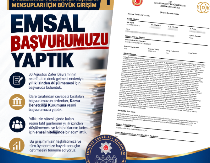EMNİYET TEŞKİLATI SENDİKASI ÜYELERİMİZ VE EMNİYET TEŞKİLATI MENSUPLARI İÇİN BÜYÜK GİRİŞİM 1